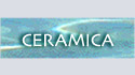CERAMICA