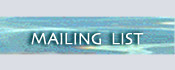 MAILING LIST